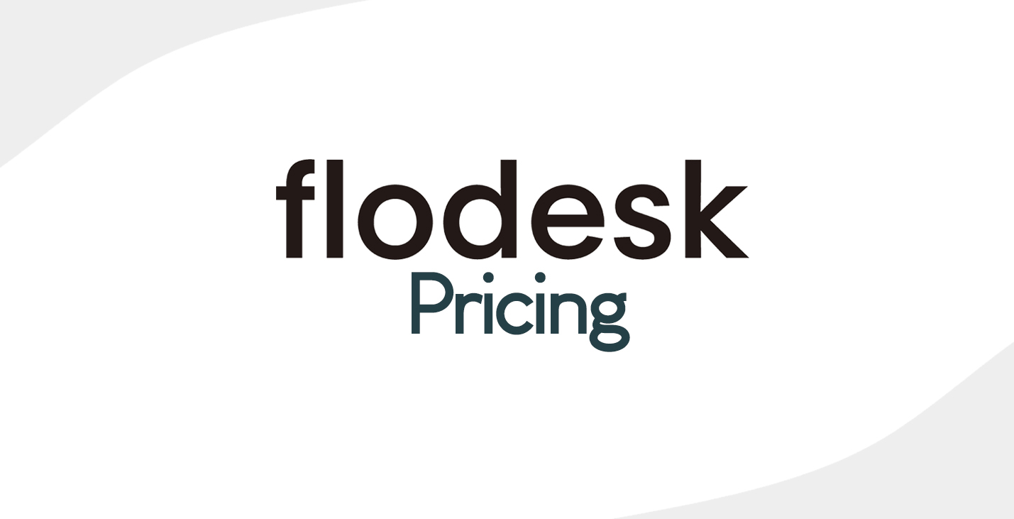You are currently viewing Flodesk Pricing for 2024: Is It Still the Best Deal for Email Marketing?