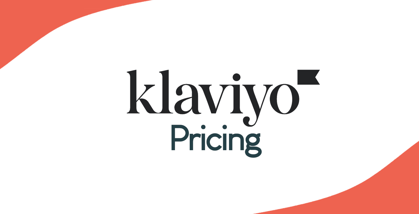 You are currently viewing New Klaviyo Pricing for 2024: It Is Worth Your Investment?